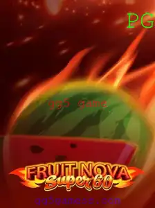 Descubra o Emocionante Mundo de FruitNovaSuper60